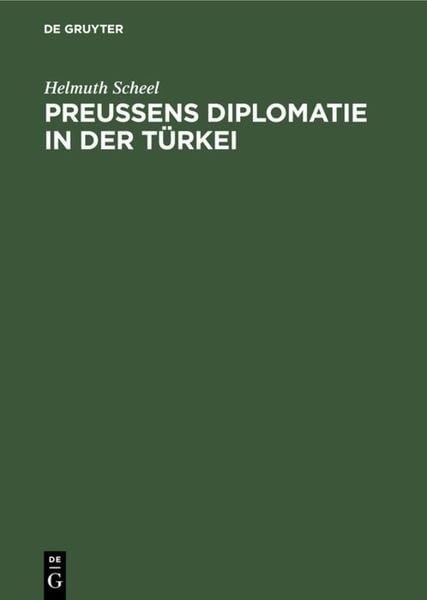 Produktbild: Preussens Diplomatie in der T&uuml;rkei