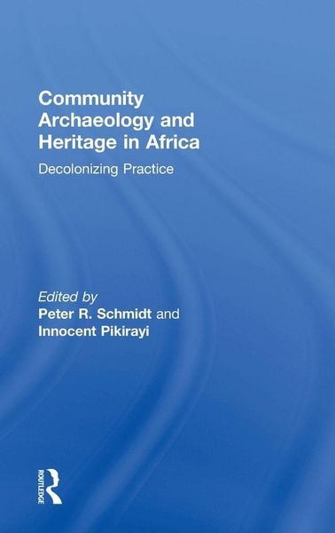 Produktbild: Community Archaeology and Heritage in Africa