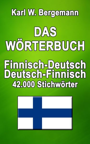 Produktbild: Das W&ouml;rterbuch Finnisch-Deutsch / Deutsch-Finnisch
