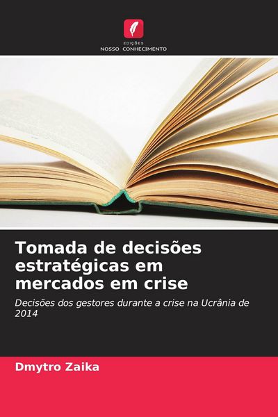 Produktbild: Tomada de decis&otilde;es estrat&eacute;gicas em mercados em crise