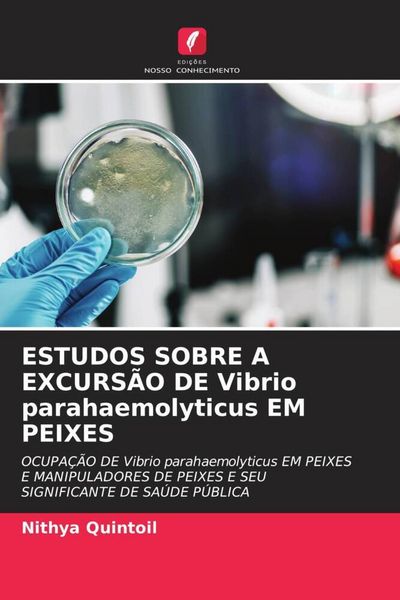 Produktbild: Estudos Sobre a Excurs&atilde;o De Vibrio Parahaemolyticus Em Peixes