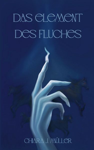 Das Element des Fluches, Taschenbuch von Chiara J. Müller, BoD – Books on Demand, 9783695135196