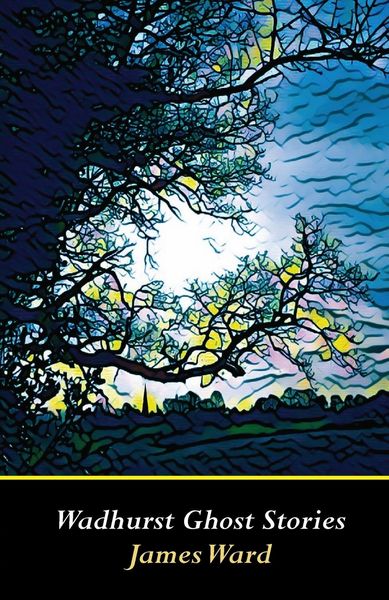 Produktbild: Wadhurst Ghost Stories