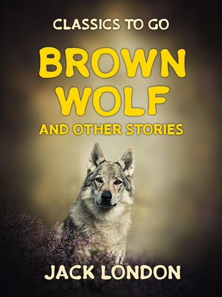 Produktbild: Brown Wolf and Other Stories