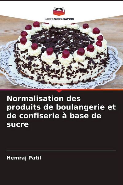 Produktbild: Normalisation des produits de boulangerie et de confiserie &agrave; base de sucre