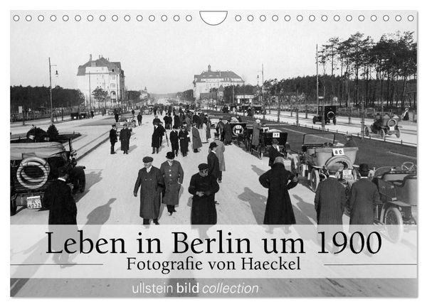 Produktbild: Leben in Berlin um 1900 &ndash; Fotografie von Haeckel (Wandkalender 2026 DIN A4 quer), CALVENDO Monatskalender