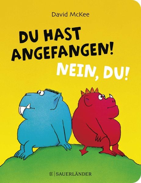 Produktbild: Du hast angefangen! Nein, du!