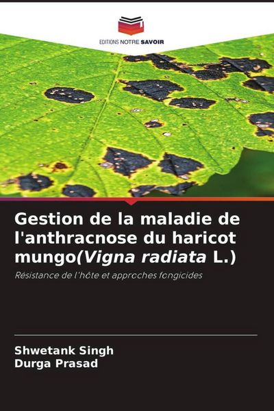 Produktbild: Gestion de la maladie de l'anthracnose du haricot mungo(Vigna radiata L.)