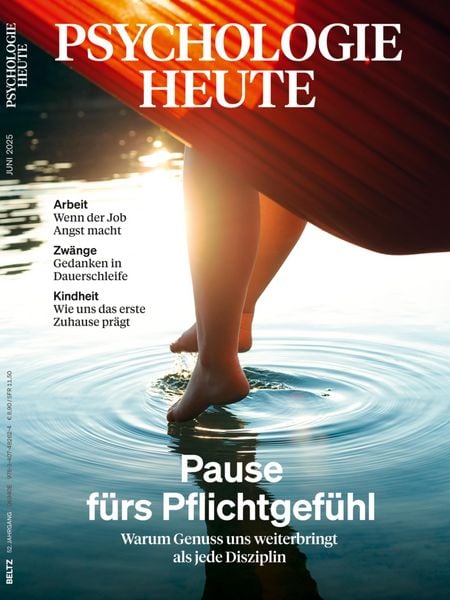 Produktbild: Psychologie Heute 6/2025: Pause f&uuml;rs Pflichtgef&uuml;hl