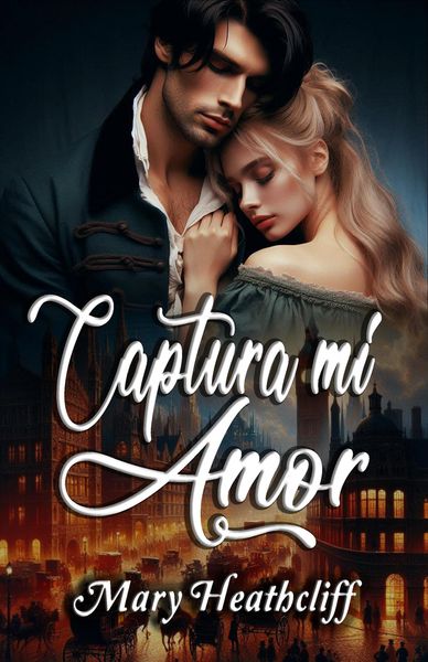 Produktbild: Captura mi Amor (Familia Duvergier, #3)