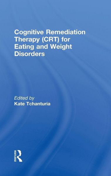 Produktbild: Cognitive Remediation Therapy (CRT) for Eating and Weight Disorders
