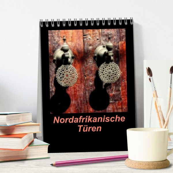 Produktbild: Nordafrikanische T&uuml;ren (Tischkalender 2026 DIN A5 hoch), CALVENDO Monatskalender
