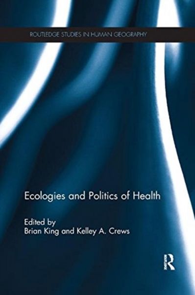 Produktbild: Ecologies and Politics of Health