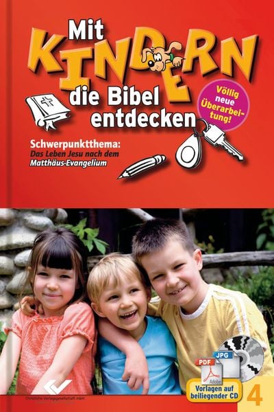 Mit Kindern die Bibel entdecken Bd. 4, Gebundene Ausgabe von , Christliche Verlagsgesellschaft, 978-3-89436-584-4