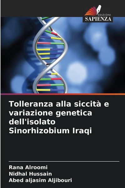 Produktbild: Tolleranza alla siccit&agrave; e variazione genetica dell'isolato Sinorhizobium Iraqi
