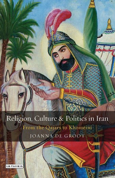 Produktbild: Religion, Culture and Politics in Iran