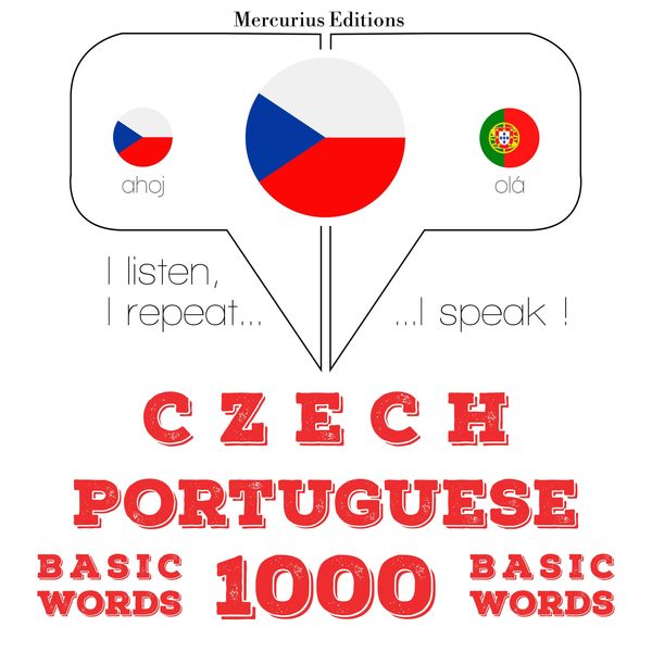 Čeština - portugalština: 1000 základních slov