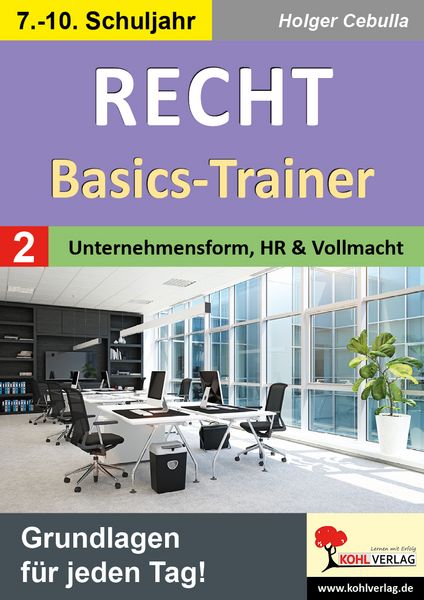 Produktbild: Recht - Basics-Trainer / Band 2: Unternehmensform, Handelsregister und Vollmacht