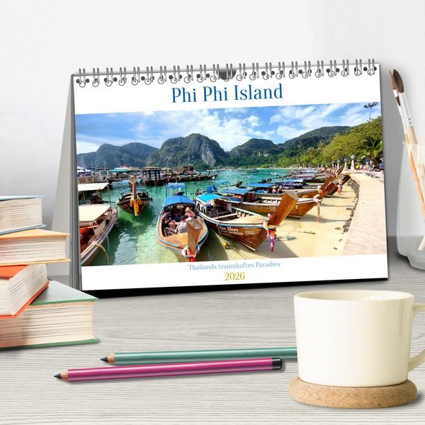Produktbild: Phi Phi Island &ndash; Thailands traumhaftes Paradies (Tischkalender 2026 DIN A5 quer), CALVENDO Monatskalender