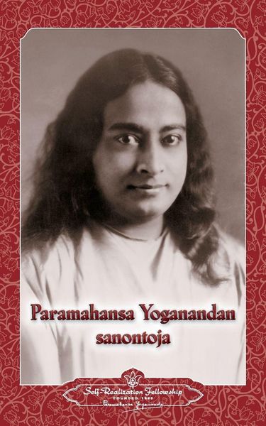 Produktbild: Paramahansa Yogananda sanontoja - Sayings of Paramahansa Yogananda (Finnish)
