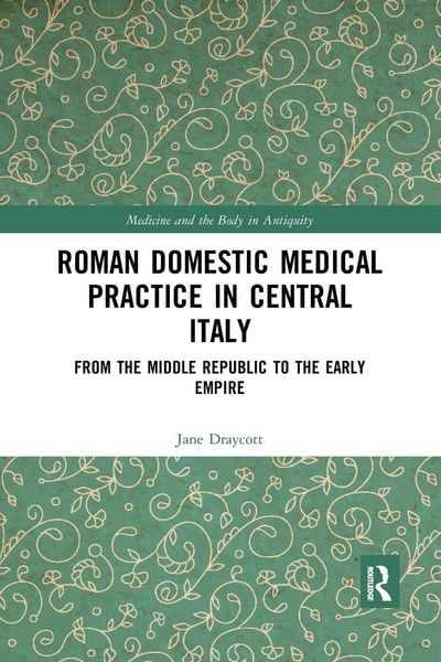 Produktbild: Roman Domestic Medical Practice in Central Italy