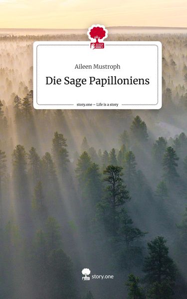 Produktbild: Die Sage Papilloniens. Life is a Story - story.one