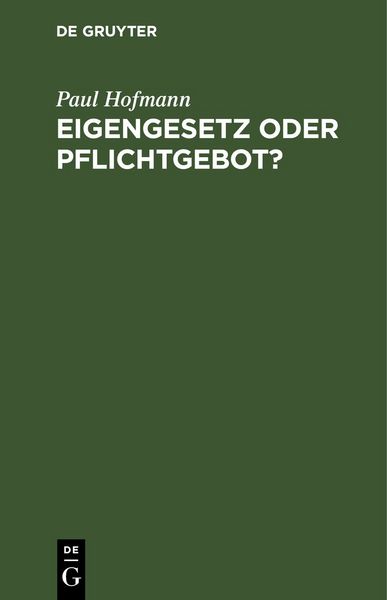 Produktbild: Eigengesetz oder Pflichtgebot?