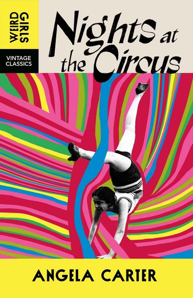 Nights at the Circus, Taschenbuch von Angela Carter, Vermilion, 9781529955606