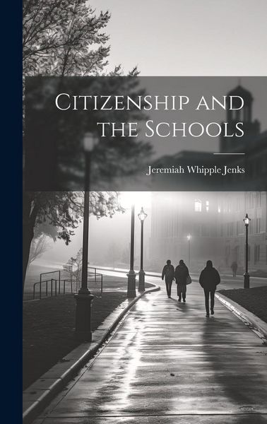 Produktbild: Citizenship and the Schools