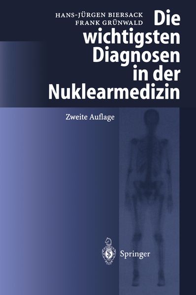 Produktbild: Die wichtigsten Diagnosen in der Nuklearmedizin