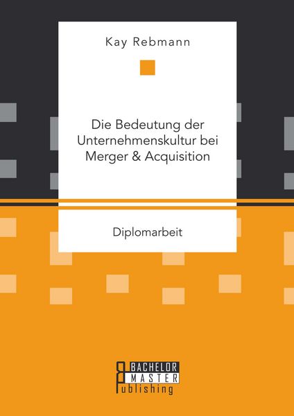 Produktbild: Die Bedeutung der Unternehmenskultur bei Merger & Acquisition