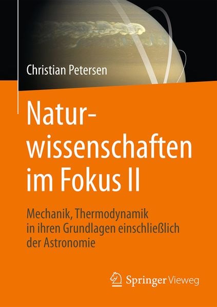 Naturwissenschaften im Fokus II, Taschenbuch von Christian Petersen, Springer Fachmedien Wiesbaden GmbH, 9783658152970