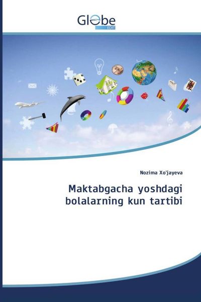 Produktbild: Maktabgacha yoshdagi bolalarning kun tartibi