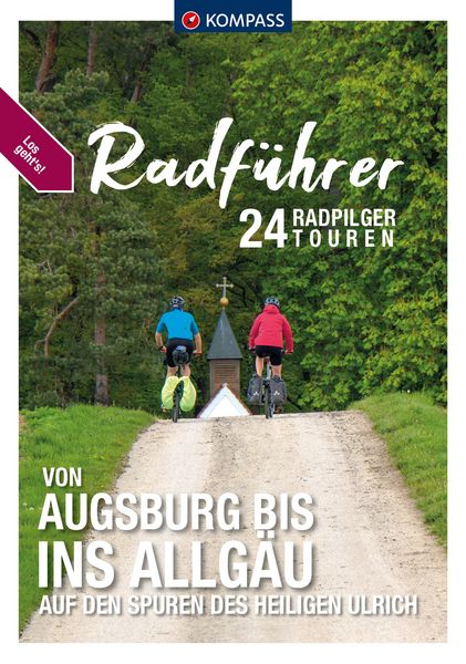KOMPASS Radführer von Augsburg bis ins Allgäu, Taschenbuch von Walter Elsner,Susanne Elsner, Kompass-Karten, 978-3-99154-343-5
