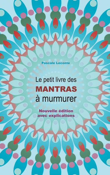 Produktbild: Le petit livre des Mantras &agrave; murmurer