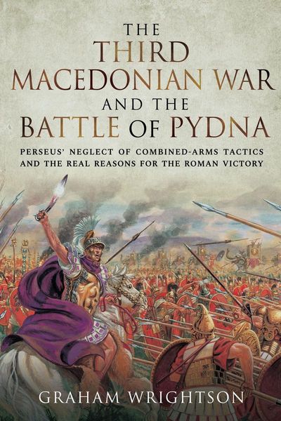 Produktbild: Third Macedonian War and Battle of Pydna