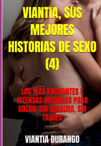 Produktbild: Viantia, Sus Mejores Historias De Sexo (4)