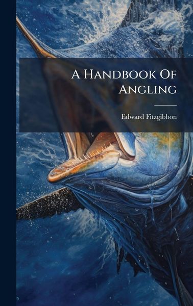 Produktbild: A Handbook Of Angling