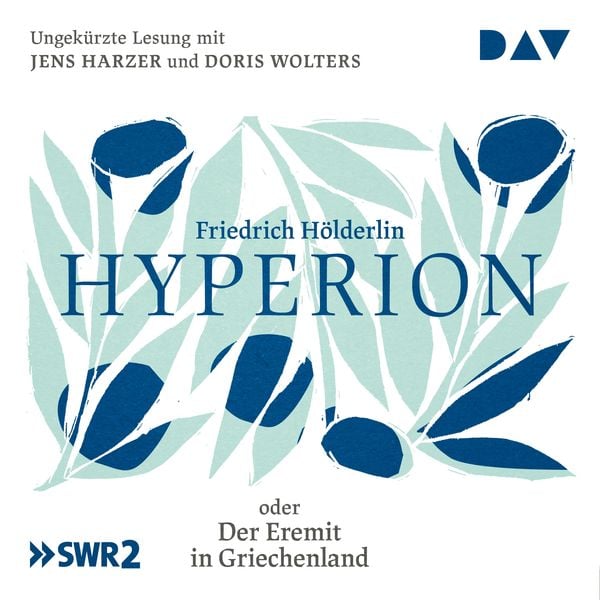 Hyperion oder Der Eremit in Griechenland - Friedrich Hölderlin, Audio, 9783742413703