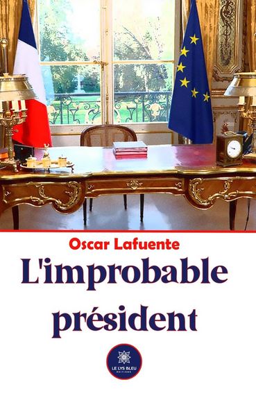 Produktbild: L'improbable pr&eacute;sident