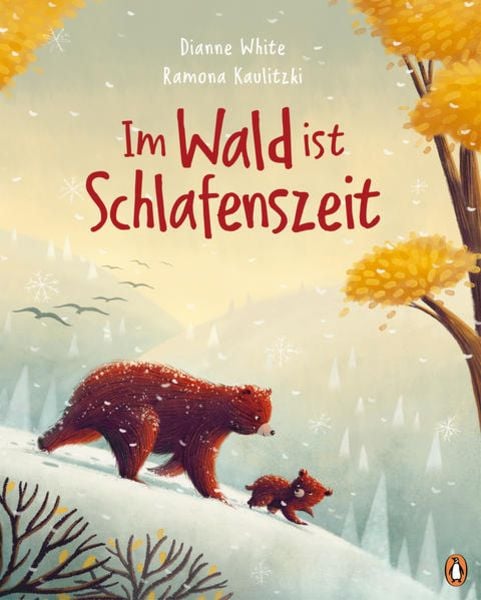 Im Wald ist Schlafenszeit, Gebundene Ausgabe von Dianne White, Penguin Junior, 978-3-328-30192-9
