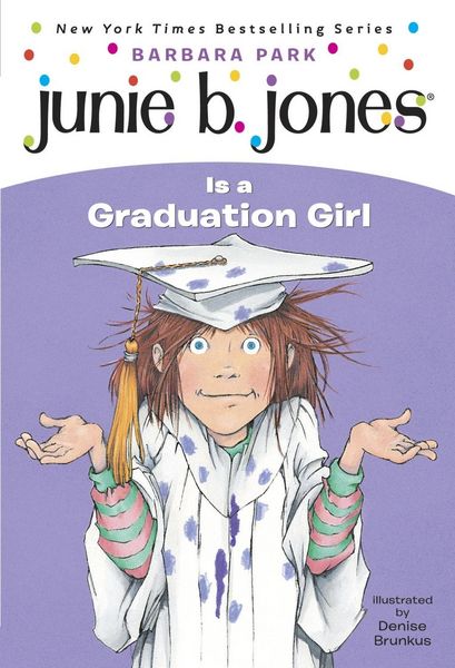 Produktbild: Junie B. Jones #17: Junie B. Jones Is a Graduation Girl