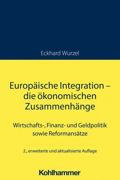 Produktbild: Europ&auml;ische Integration - die &ouml;konomischen Zusammenh&auml;nge