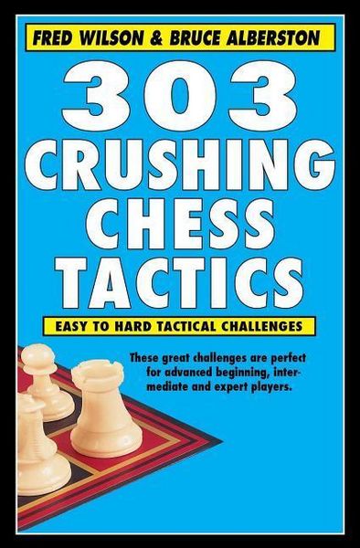 Produktbild: 303 Crushing Chess Tactics