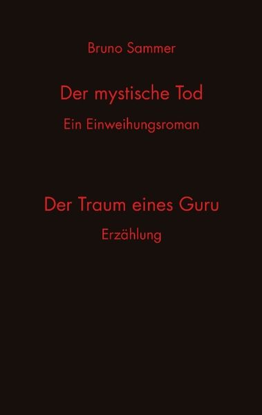 Der mystische Tod/Der Traum eines Guru