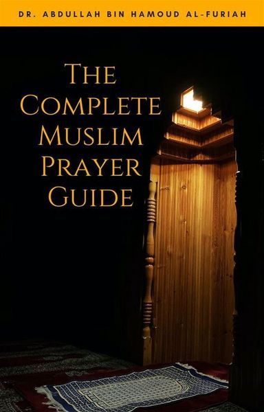 Produktbild: The Complete Muslim Prayer Guide