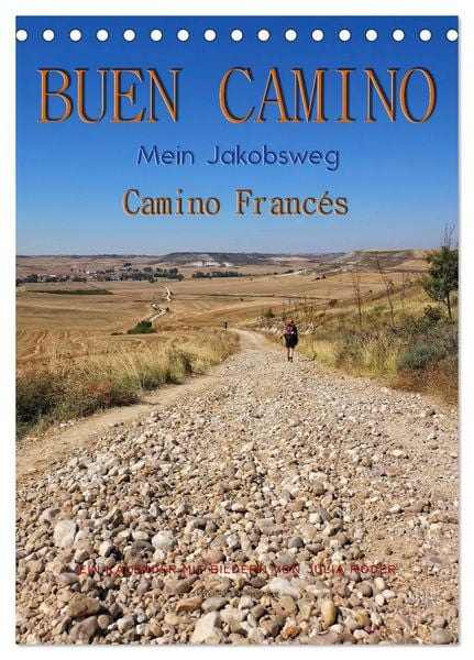 Produktbild: Buen Camino - Mein Jakobsweg - Camino Franc&eacute;s (Tischkalender 2026 DIN A5 hoch), CALVENDO Monatskalender