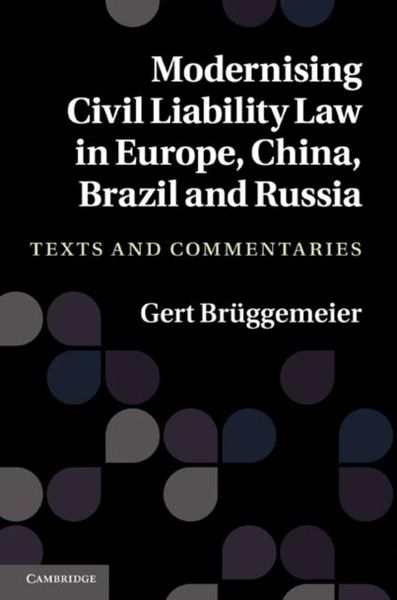 Produktbild: Modernising Civil Liability Law in Europe, China, Brazil and Russia