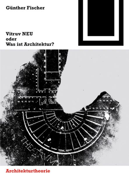 Produktbild: Vitruv NEU oder Was ist Architektur?