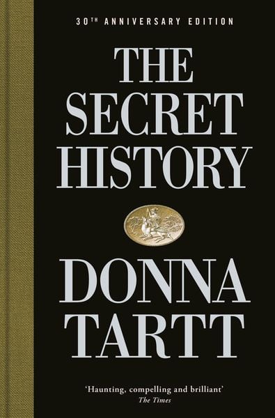 The Secret History. 30th Anniversary Edition